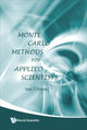 Book cover of: Monte Carlo Methods For Applied Scientists. By: Ivan T. Dimov