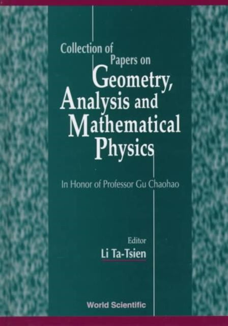 Book cover of: Collection Of Papers On Geometry, Analysis And Mathematical Physics