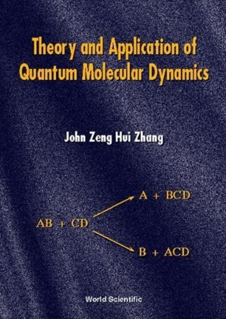 Book cover of: Theory And Application Of Quantum Molecular Dynamics