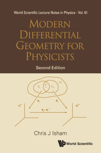 Book cover of: Modern Differential Geometry For Physicists (2nd Edition)