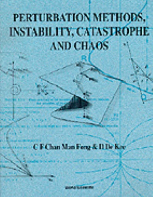 Book cover of: Perturbation Methods, Instability, Catastrophe And Chaos