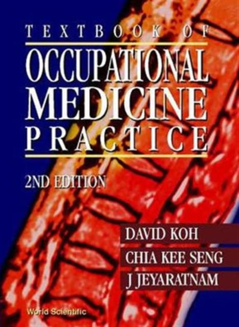 Book cover of: Textbook Of Occupational Medicine Practice (2nd Edition)