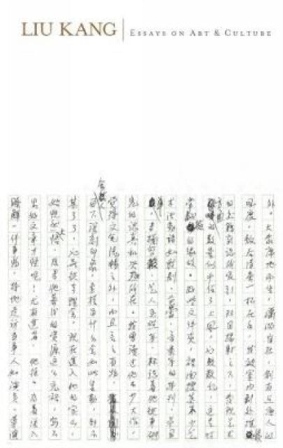 Book cover of: Liu Kang: Essays on Art and Culture. By: Kang Liu