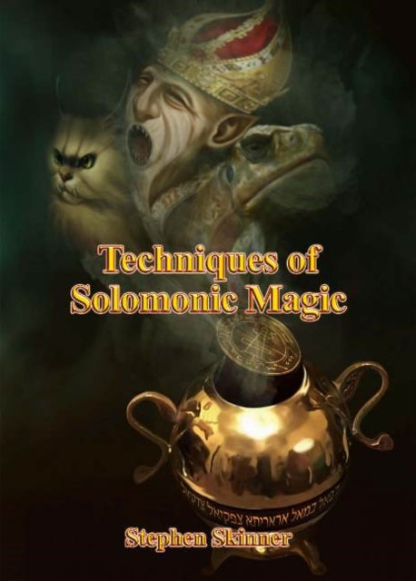 Book cover of: Techniques of Solomonic Magic