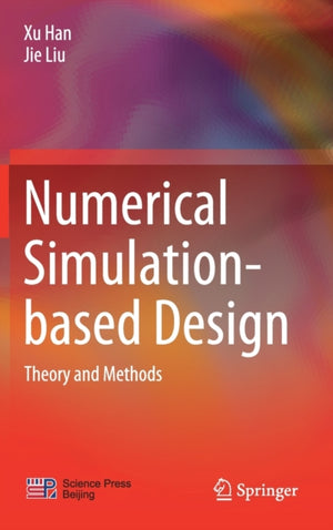 Numerical Simulation-based Design