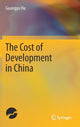 Book cover of: Cost of Development in China. By: Guangyu Hu