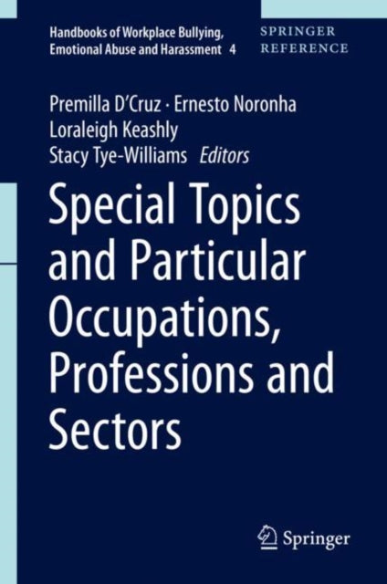 Book cover of: Special Topics and Particular Occupations, Professions and Sectors. By: Premilla D'Cruz