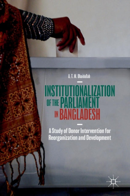 Book cover of: Institutionalization of the Parliament in Bangladesh