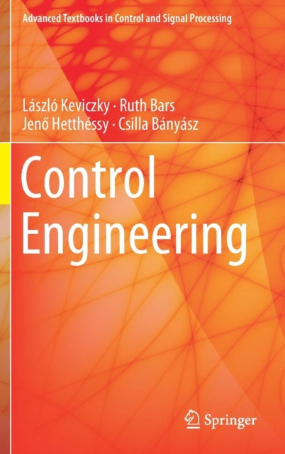 Book cover of: Control Engineering. By: László Keviczky