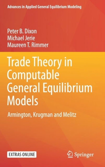 Book cover of: Trade Theory in Computable General Equilibrium Models. By: Peter B. Dixon