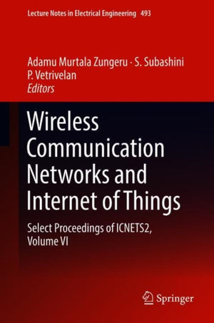 Wireless Communication Networks and Internet of Things