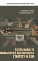 Book cover of: Sustainability Management And Business Strategy In Asia. By: Katsuhiko Kokubu