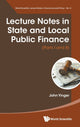 Book cover of: Lecture Notes In State And Local Public Finance (Parts I And Ii). By: John Yinger