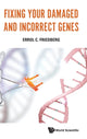 Book cover of: Fixing Your Damaged And Incorrect Genes. By: Errol C. Friedberg