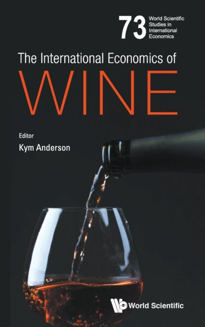 Book cover of: International Economics Of Wine, The. By: Kym Anderson