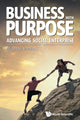 Book cover of: Business With Purpose: Advancing Social Enterprise. By: Melodena Stephens Balakrishnan