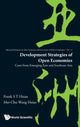 Book cover of: Development Strategies Of Open Economies: Cases From Emerging East And Southeast Asia. By: Frank S. T. Hsiao