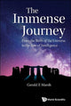 Book cover of: Immense Journey, The: From The Birth Of The Universe To The Rise Of Intelligence. By: Gerald E Marsh