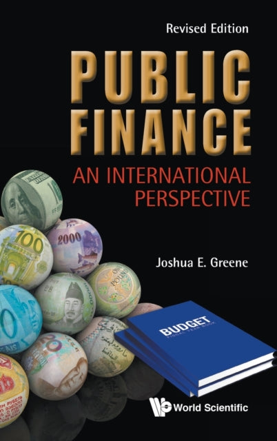 Book cover of: Public Finance: An International Perspective (Revised Edition). By: Joshua E. Greene