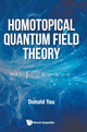 Book cover of: Homotopical Quantum Field Theory. By: Donald Yau