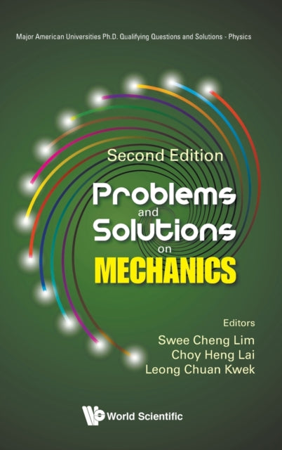Book cover of: Problems And Solutions On Mechanics. By: Choy Heng Lai
