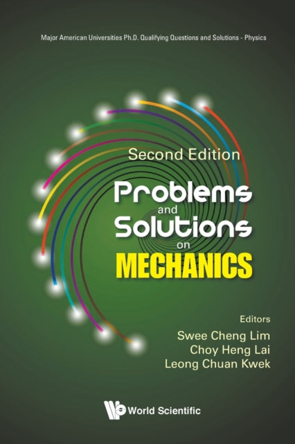 Book cover of: Problems And Solutions On Mechanics. By: Choy Heng Lai