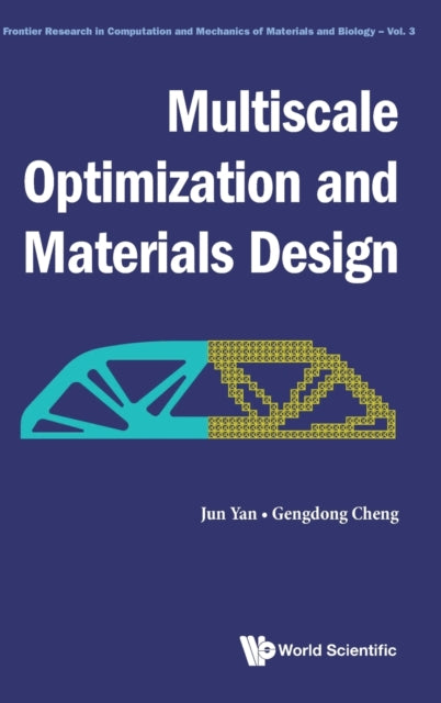 Book cover of: Multiscale Optimization And Materials Design. By: Jun Yan