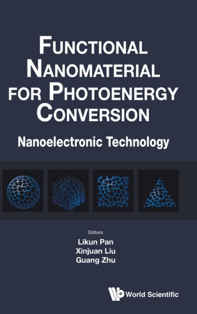 Functional Nanomaterial For Photoenergy Conversion: Nanoelectronic Technology
