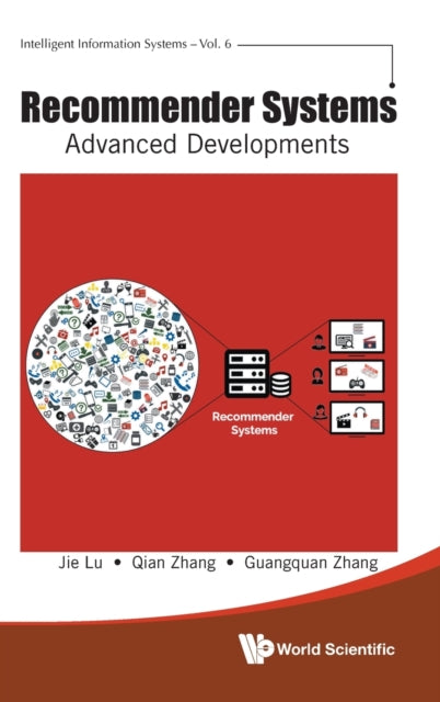Recommender Systems: Advanced Developments
