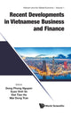 Book cover of: Recent Developments In Vietnamese Business And Finance. By: ông Phong Nguyên