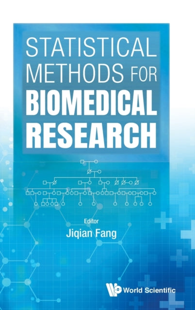 Book cover of: Statistical Methods for Biomedical Research. By: Jiqian Fang
