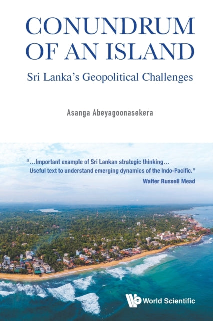 Book cover of: Conundrum of an Island. By: Asanga Abeyagoonasekera