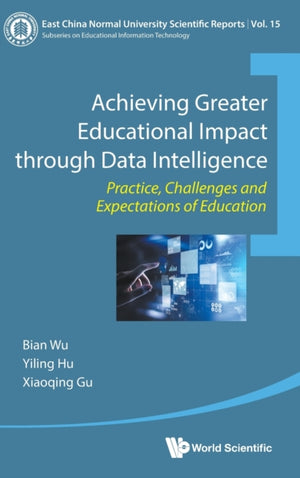 Achieving Greater Educational Impact Through Data Intelligence