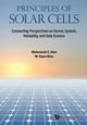 Book cover of: Principles Of Solar Cells: Connecting Perspectives On Device, System, Reliability, And Data Science. By: Muhammad Ashraf Alam