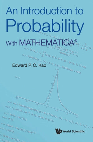 Introduction To Probability, An: With MathematicaA®