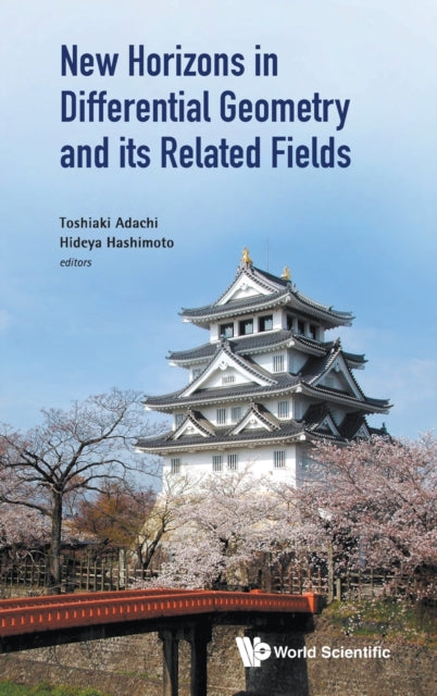 Book cover of: New Horizons In Differential Geometry And Its Related Fields. By: Georgi Ganchev