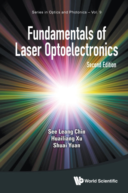 Book cover of: Fundamentals Of Laser Optoelectronics. By: See Leang Chin