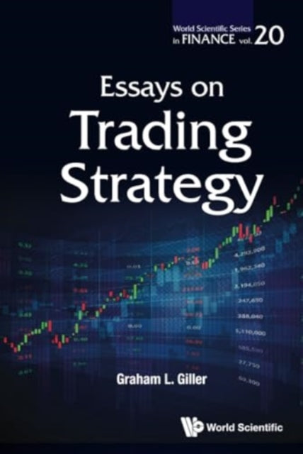 Book cover of: Essays On Trading Strategy. By: Graham L. Giller