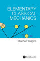 Book cover of: Elementary Classical Mechanics. By: STEPHEN