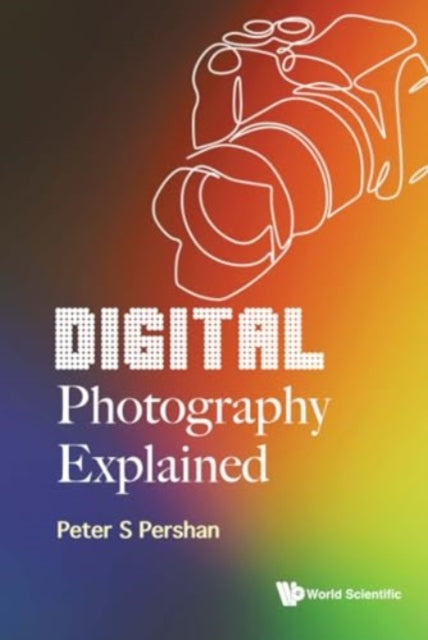 Book cover of: Digital Photography Explained. By: PERSHAN