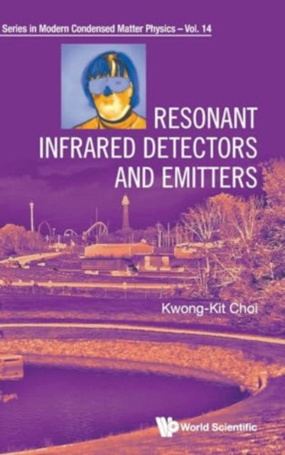 Book cover of: Resonant Infrared Detectors And Emitters