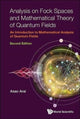 Book cover of: Analysis On Fock Spaces And Mathematical Theory Of Quantum Fields: An Introduction To Mathematical Analysis Of Quantum Fields. By: ARAI