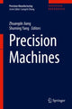 Book cover of: Precision Machines. By: Shuming Yang