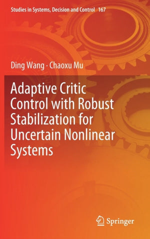 Adaptive Critic Control with Robust Stabilization for Uncertain Nonlinear Systems