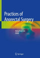 Book cover of: Practices of Anorectal Surgery. By: Dong Keun Lee