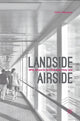 Book cover of: Landside | Airside. By: Victor Marquez