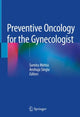 Book cover of: Preventive Oncology for the Gynecologist. By: Sumita Mehta