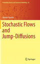 Book cover of: Stochastic Flows and Jump-Diffusions. By: Hiroshi Kunita