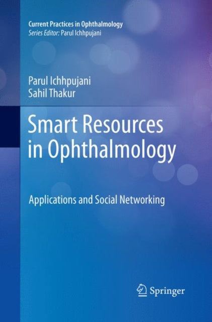 Book cover of: Smart Resources in Ophthalmology. By: Parul Ichhpujani