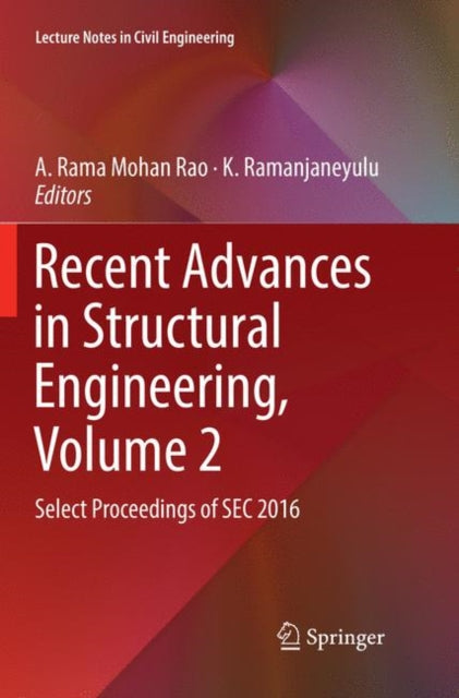 Book cover of: Recent Advances in Structural Engineering, Volume 2. By: A. Rama Mohan Rao